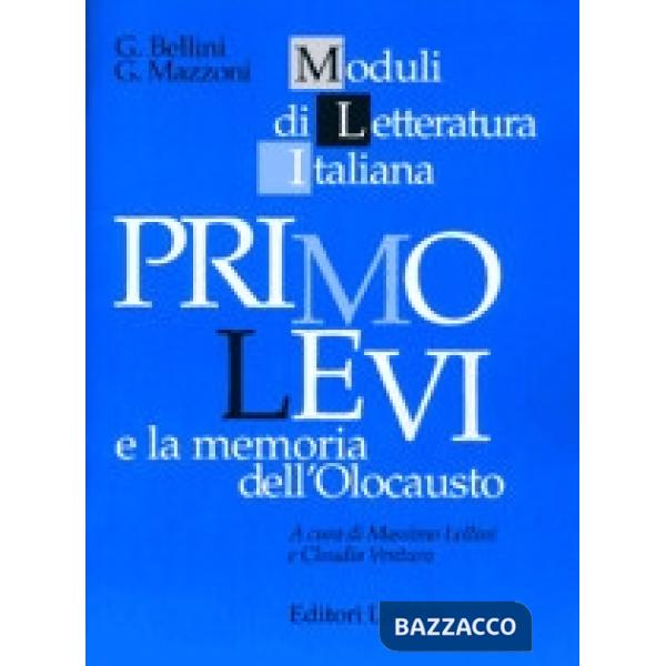 PRIMO LEVI E LA MEMORIA D/OLOCAUSTO (MLI)