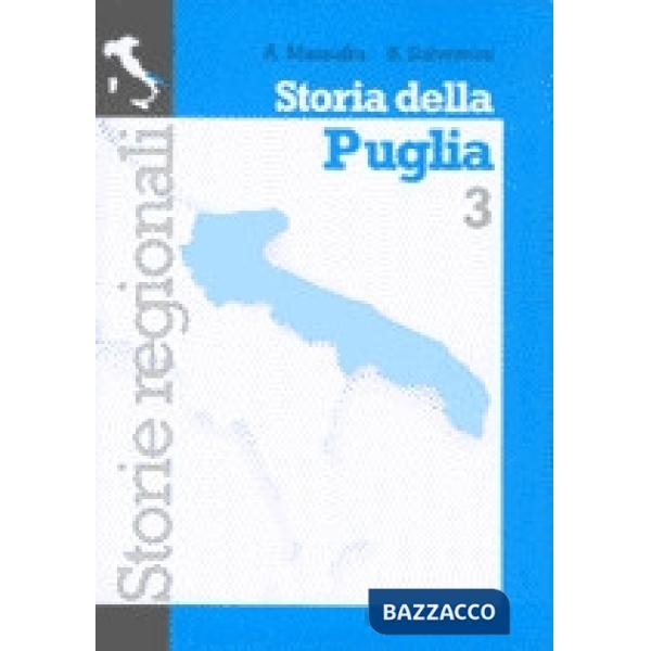 STORIA DELLA PUGLIA VOL. 3