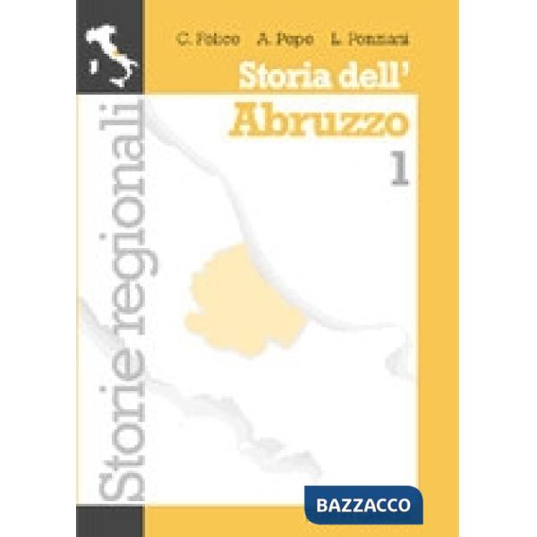 STORIA DELL'ABRUZZO VOL. 1