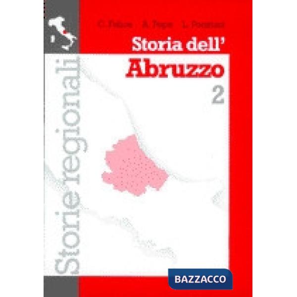 STORIA DELL'ABRUZZO VOL. 2
