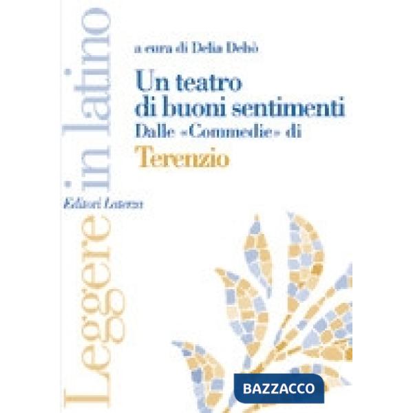 TEATRO DI BUONI SENTIMENTI LEGGERE LAT.