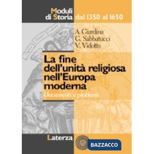 FINE DELL'UNITA RELIGIOSA... MOD.STO.