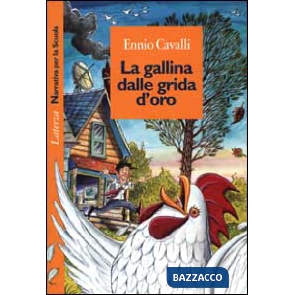 LA GALLINA DALLE GRIDA D'ORO