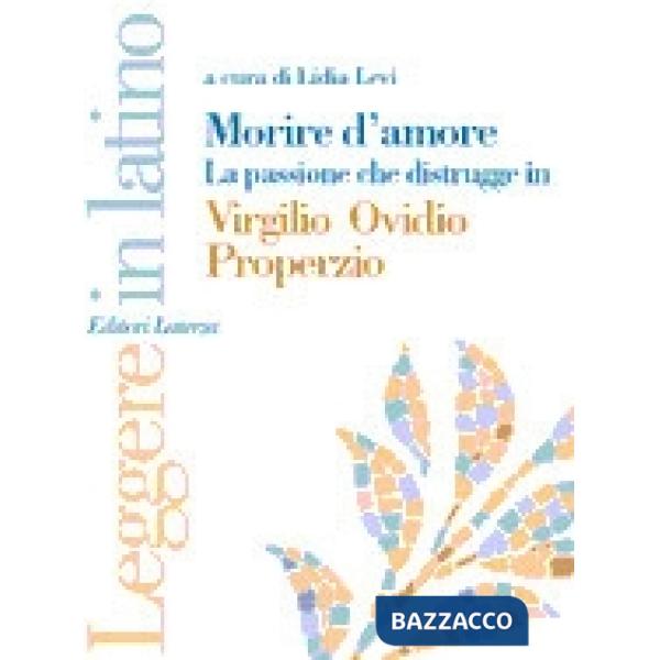 MORIRE D'AMORE LEGGERE IN LATINO