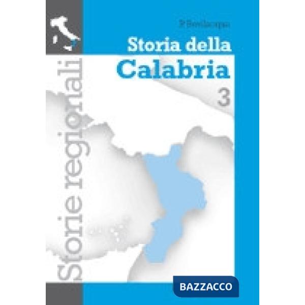 STORIA DELLA CALABRIA VOL. 3