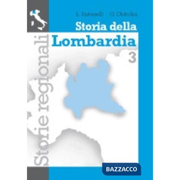 STORIA DELLA LOMBARDIA VOL. 3