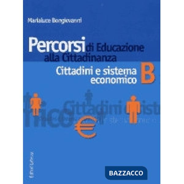 PERCORSI DI EDUCAZIONE A/CITTADINANZA B