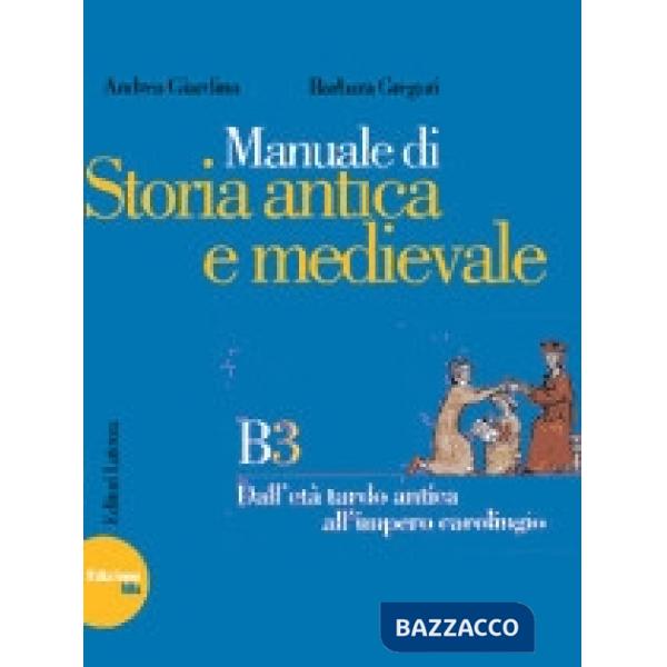 STORIA ANTICA E MEDIEVALE B ED.BLU