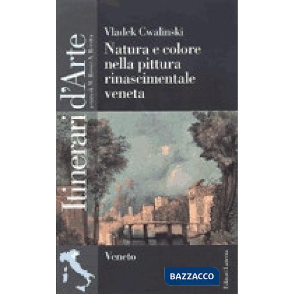 NATURA E COLORE NELLA PITTURA RINASC.