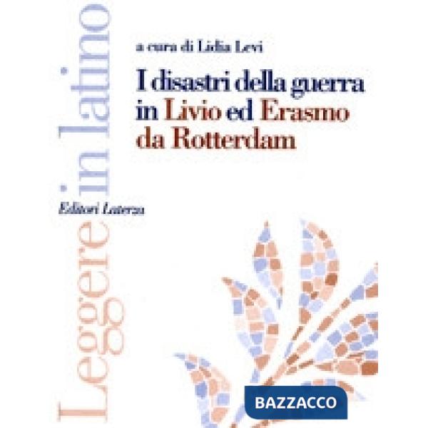 DISASTRI DELLA GUERRA IN LIVIO ED ERASMO
