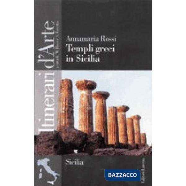 TEMPLI GRECI IN SICILIA ITINERARI ARTE