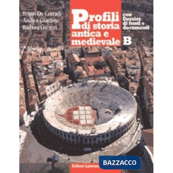 PROFILI DI STORIA ANTICA E MEDIEVALE A + B