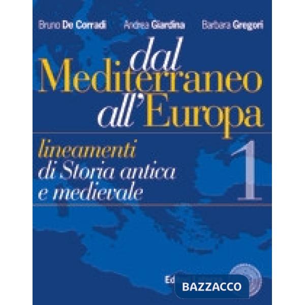 DAL MEDITERRANEO ALL'EUROPA 1