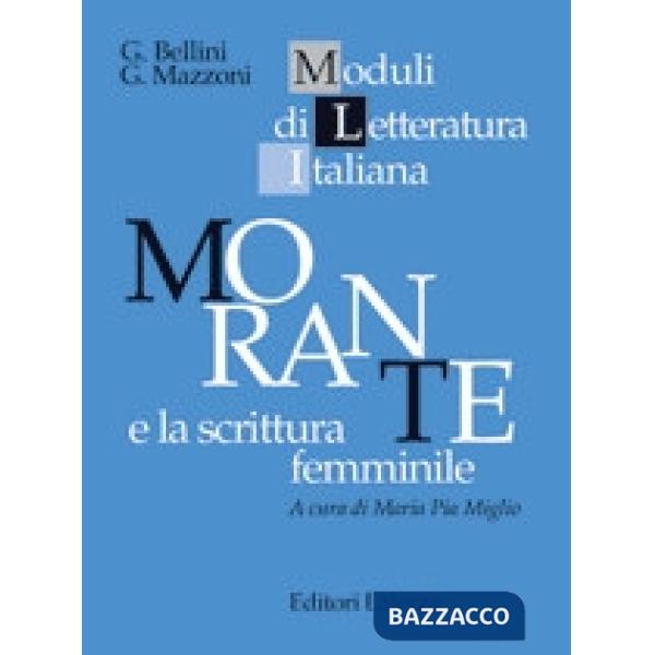 MORANTE E LA SCRITTURA FEMMINILE (MLI)