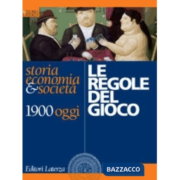 REGOLE DEL GIOCO 3 1900-OGGI
