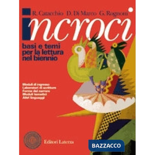 INCROCI BASI E TEMI PER LA LETTERATURA