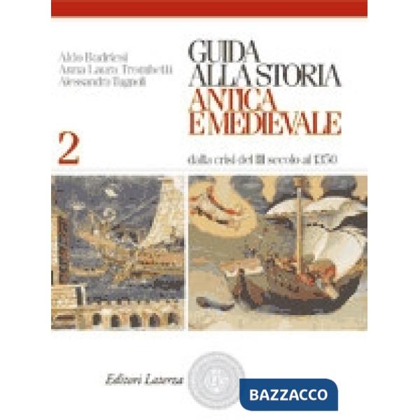 GUIDA ALLA STORIA ANTICA E MEDIEVALE 2