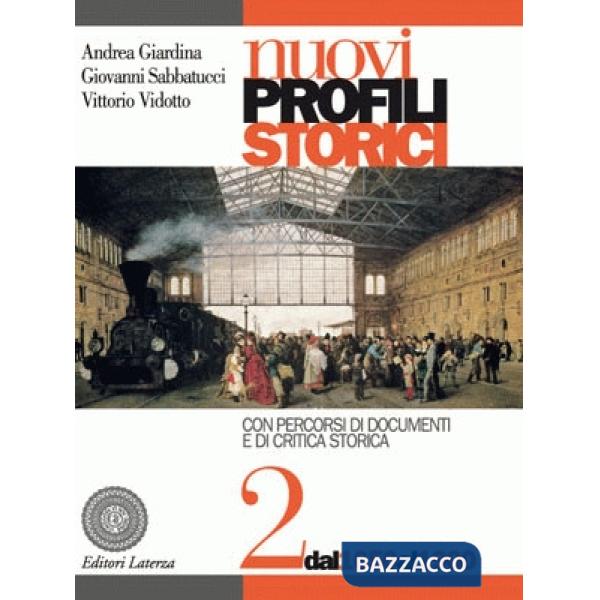 NUOVI PROFILI STORICI 2 (1650/1900)