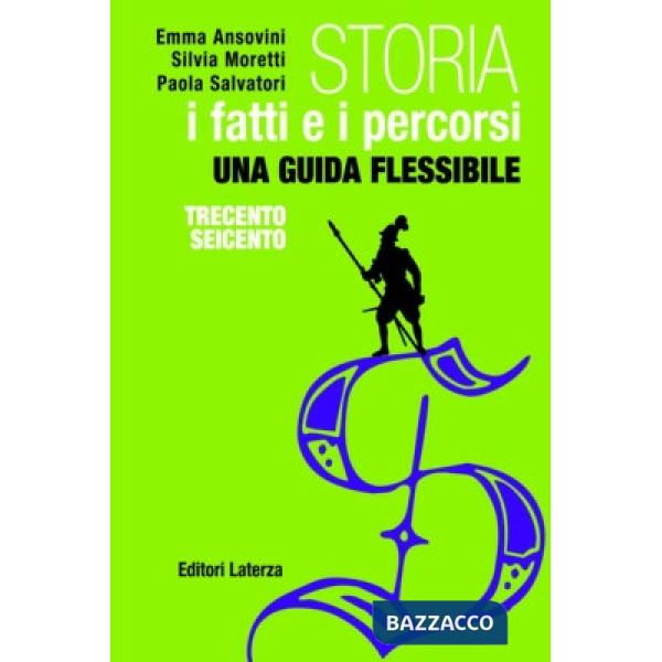 STORIA. I FATTI E I PERCORSI 1 (V.P.)