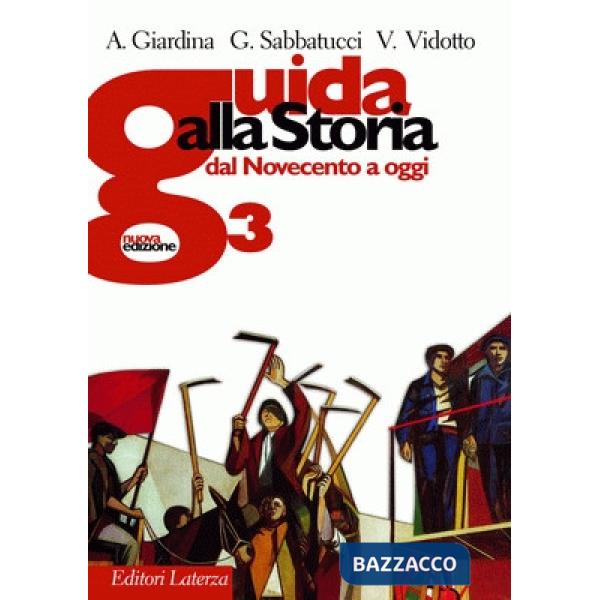 GUIDA ALLA STORIA 3-N.ED.
