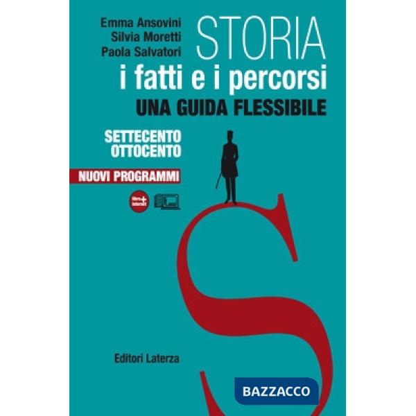 STORIA. I FATTI E I PERCORSI 2