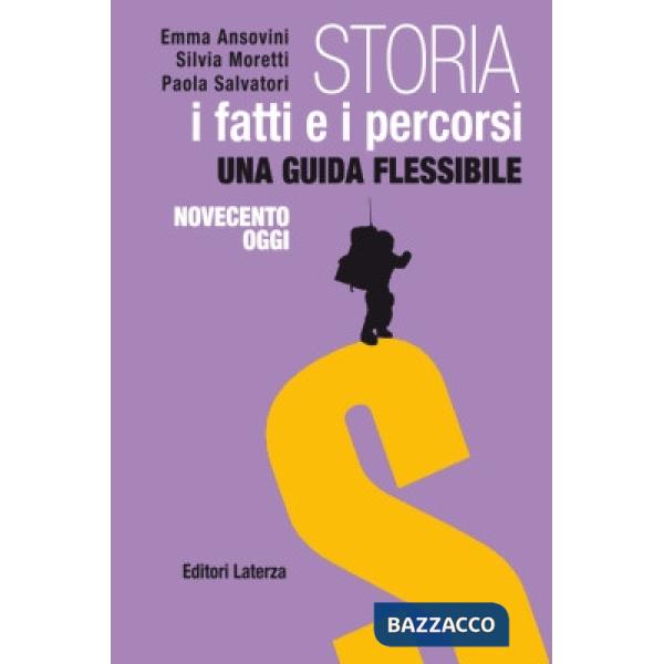 STORIA. I FATTI E I PERCORSI 3
