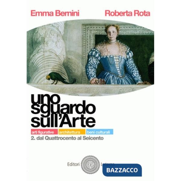 UNO SGUARDO SULL'ARTE 2-QUATTROCENTO/SEICENTO