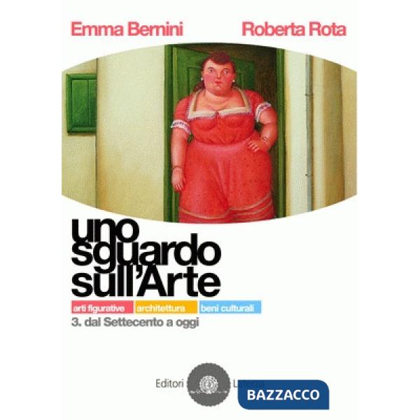 UNO SGUARDO SULL'ARTE 3-SETTECENTO AD OGGI