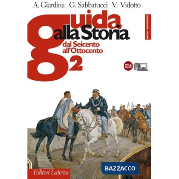 GUIDA ALLA STORIA 2-N.ED.