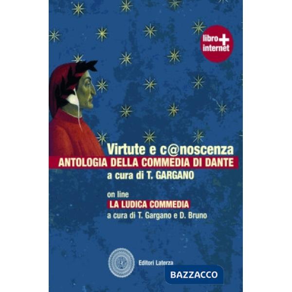 VIRTUTE E C@NOSCENZA-ANTOLOGIA DELLA COMMEDIA DI DANTE