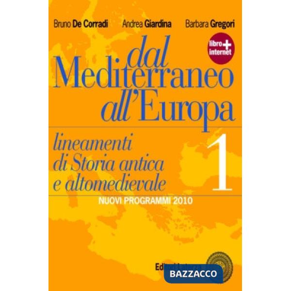 DAL MEDITERRANEO ALL'EUROPA 1 NUOVI PROGRAMMI