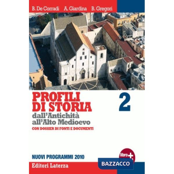 PROFILI DI STORIA ANTICA E MEDIEVALE 2 NUOVI PROGRAMMI