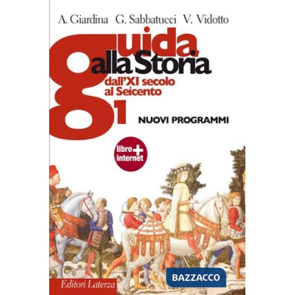GUIDA ALLA STORIA 1-NUOVI PROGRAMMI