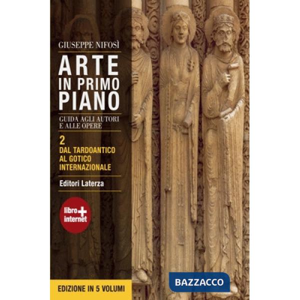 Arte in primo piano. Guida agli autori e alle opere. Con materiali per il docent
