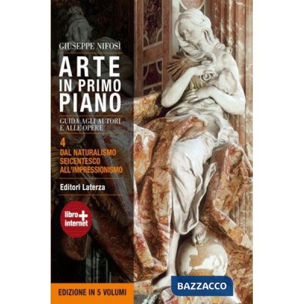 Arte in primo piano. Guida agli autori e alle opere. Con materiali per il docente. Per le Scuole superiori. Con espansione onlin