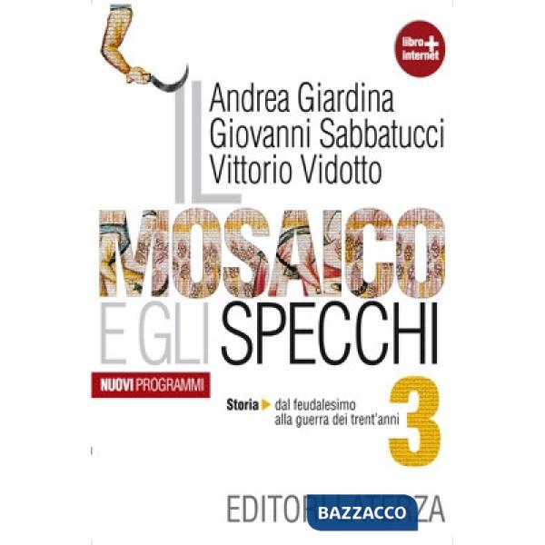 Mosaico e gli specchi. Con materiali per il docente. Per le Scuole superiori. Co