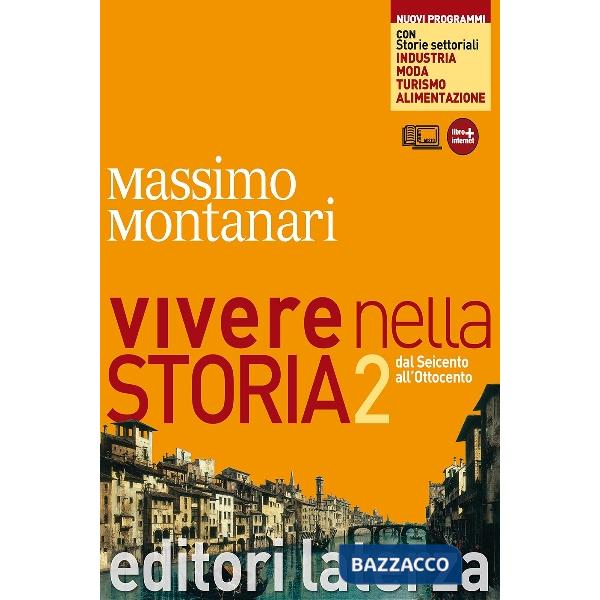 VIVERE NELLA STORIA CON STORIE SETTORIALI NUOVI PROGRAMMI VOL. II