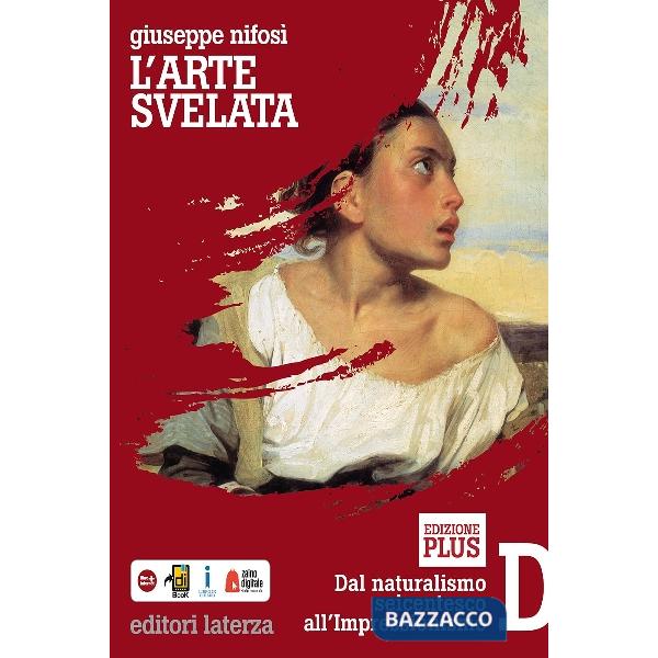 L'ARTE SVELATA 4 (ED. CINQUE VOL.)
