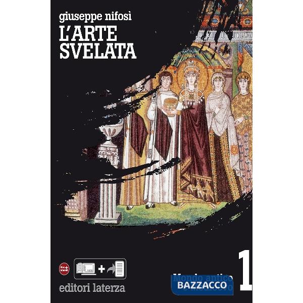 ARTE SVELATA (L') ED. PLUS VOL. I CON CITTADINI DELL'ARTE