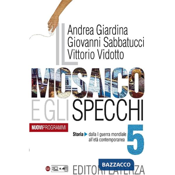 MOSAICO E GLI SPECCHI (IL) - NUOVI PROGRAMMI - VOL 5