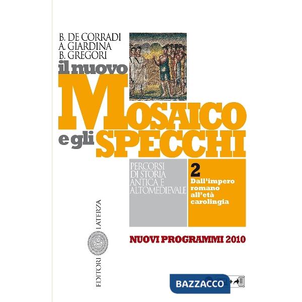 NUOVO MOSAICO E GLI SPECCHI (IL) - NUOVI PROGRAMMI 2010 - VOL. II
