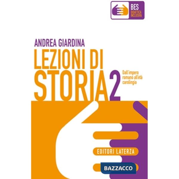 Didattica inclusiva. Storia. Per il biennio delle Scuole superiori. Vol. 2