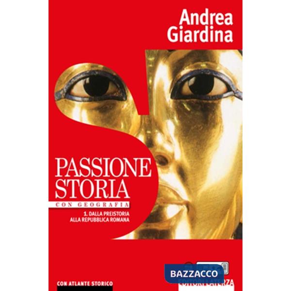 BIENNIO LICEI PASSIONE STORIA VOL. I + GEOG