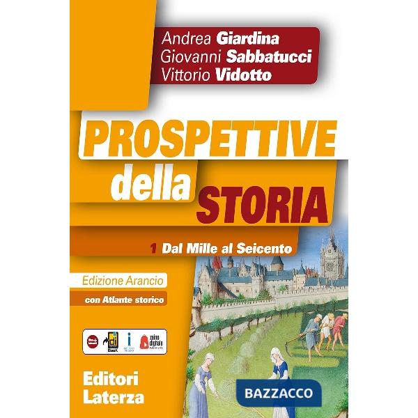 PROSPETTIVE DELLA STORIA ED.ARANCIO DAL 1000 AL 600