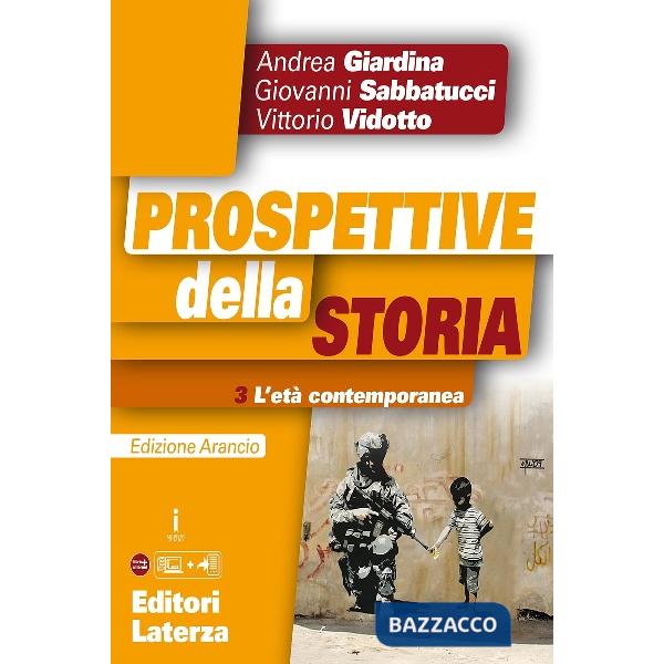 PROSPETTIVE DELLA STORIA ETA' CONTEMPORANEA