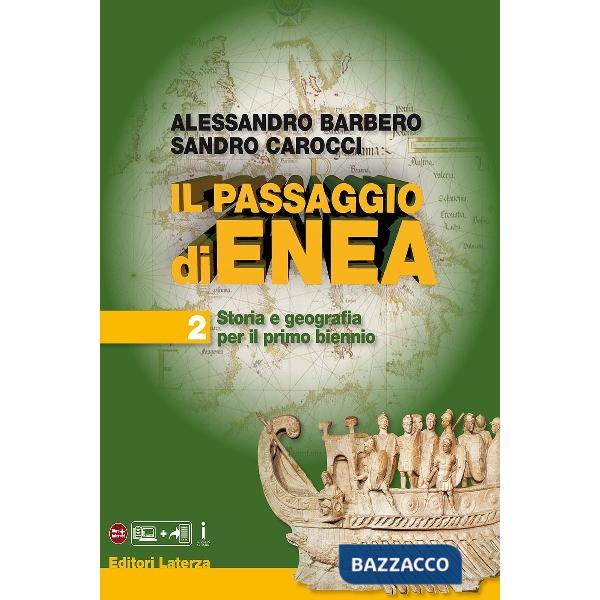 BIENNIO LICEI IL PASSAGGIO DI ENEA VOL. II