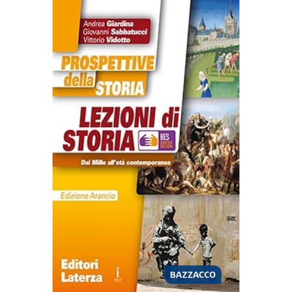 ?Prospettive della dtoria. Lezioni di storia. BES. Ediz. arancio. Per le Scuole superiori