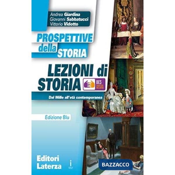 ?Prospettive della storia. Lezioni di storia. BES. Ediz. blu. Per le Scuole superiori