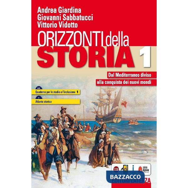 ORIZZONTI DELLA STORIA VOL. 1