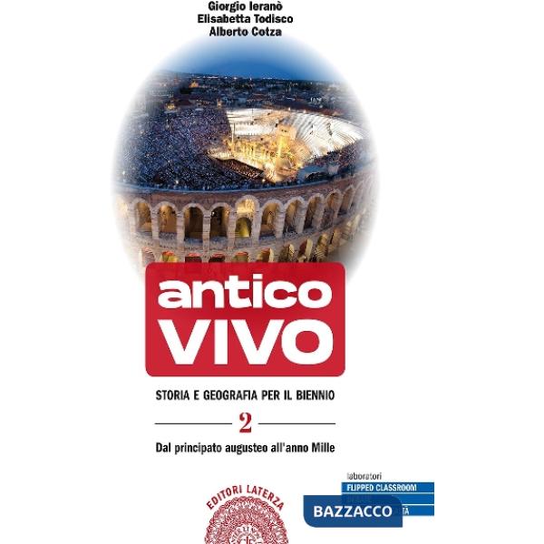TODISCO-COTZA-ANTICO VIVO. STORIA E GEOGRAFIA PER IL BIENNIO VOL. 2